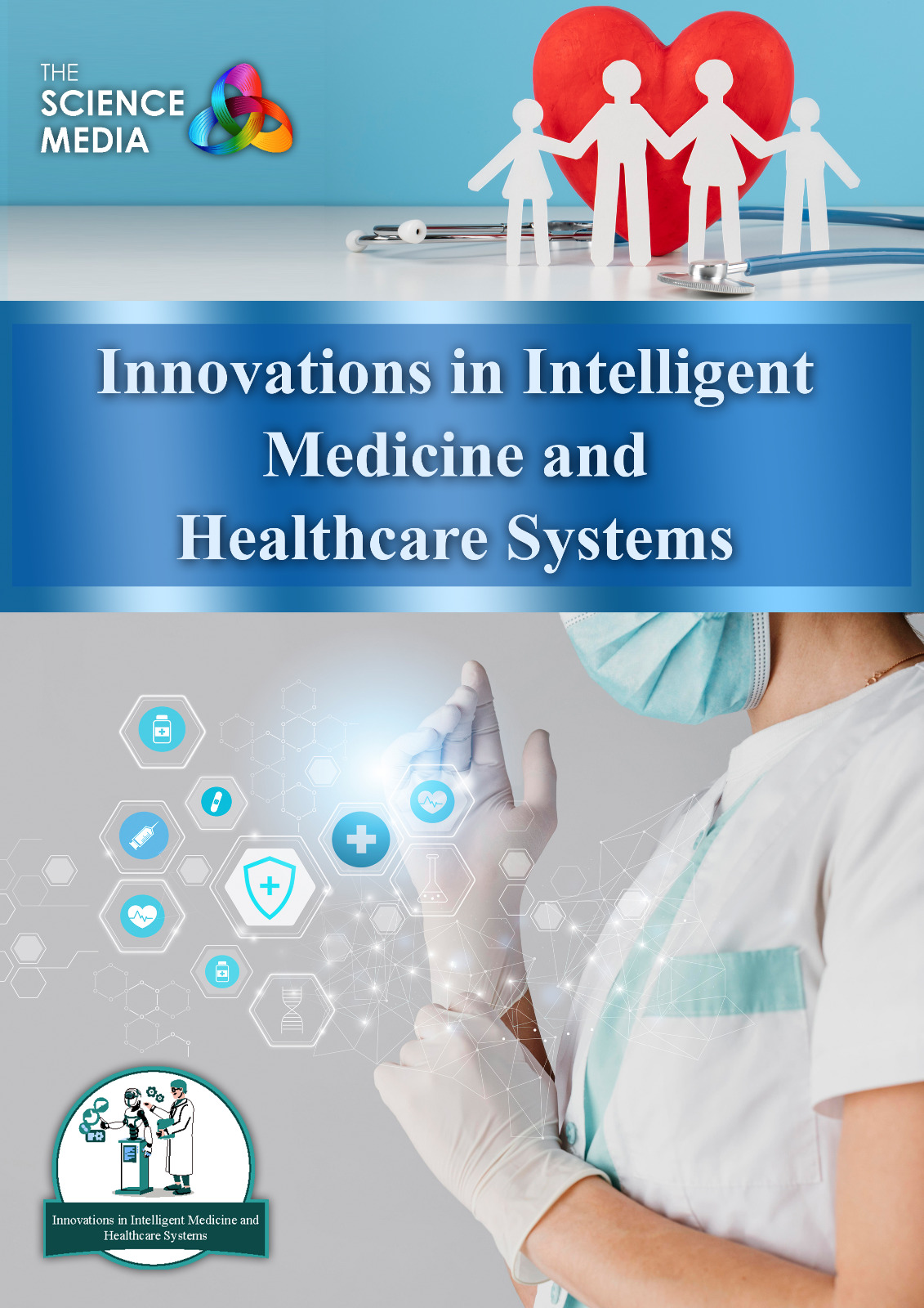 Innovations in Intelligent Medicine and Healthcare Systems
